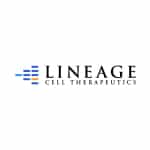Lineage Announces Launch of Phase 2a Study by Genentech of RG6501 (OpRegen®) in Patients With Geographic Atrophy Secondary to Age-Related Macular Degeneration