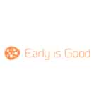 Early Is Good Raises $4 Million Seed Round from Social Capital