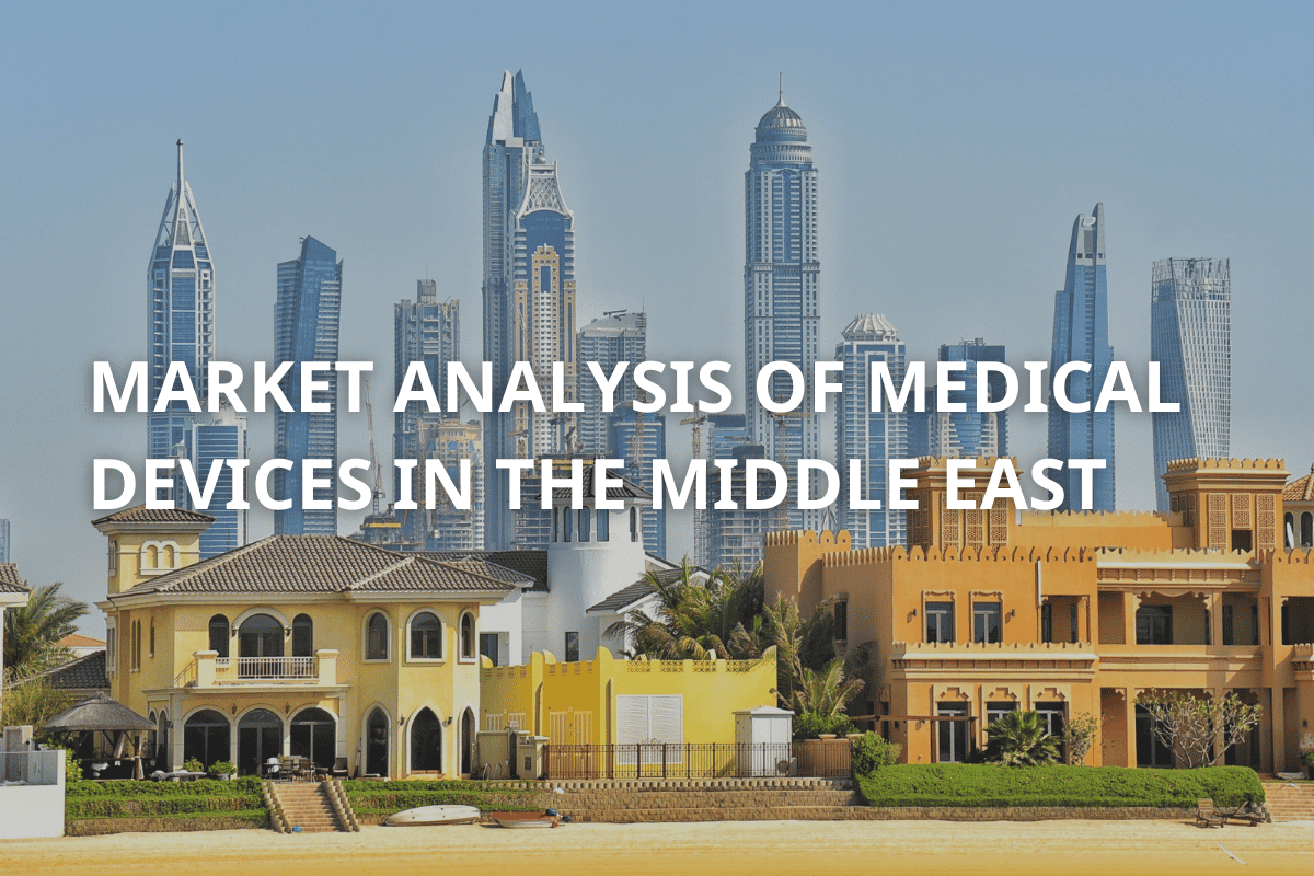MARKET ANALYSIS OF MEDICAL DEVICES IN THE MIDDLE EAST