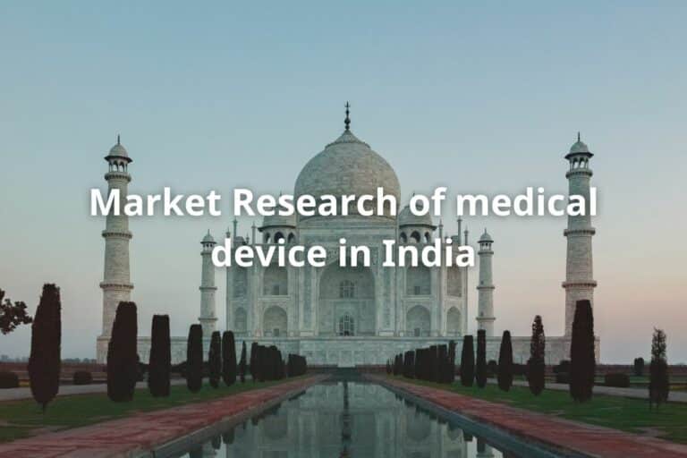 Market Research of medical device in India